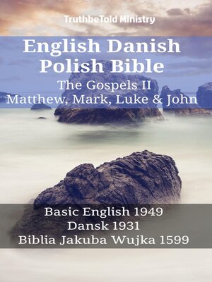 cover image of English Danish Polish Bible--The Gospels II--Matthew, Mark, Luke & John